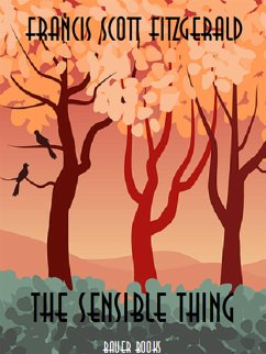 The Sensible Thing (eBook, ePUB) - Scott Fitzgerald, Francis