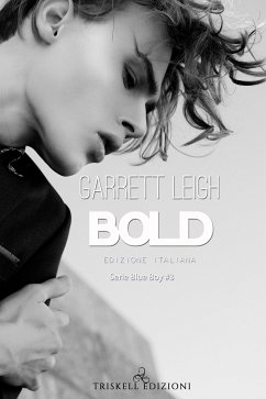 Bold: Edizione italiana (eBook, ePUB) - Leigh, Garrett