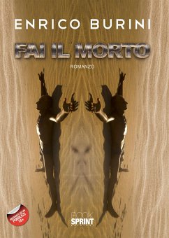 Fai il morto (eBook, ePUB) - Burini, Enrico