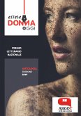 Antologia Premio Essere Donna Oggi. Edizione 2019 (eBook, ePUB)