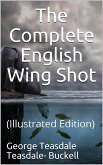 The Complete English Wing Shot (eBook, PDF)