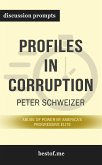 Summary: “Profiles in Corruption: Abuse of Power by America’s Progressive Elite" by Peter Schweizer - Discussion Prompts (eBook, ePUB)