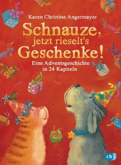 Schnauze, jetzt rieselt's Geschenke / Schnauze Bd.6 - Angermayer, Karen Chr.