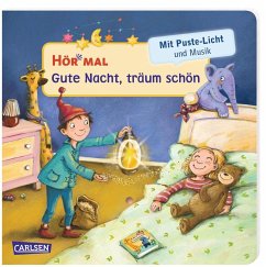 Mach mit - Pust aus: Gute Nacht, träum schön / Hör mal (Soundbuch) Bd.5 - Hofmann, Julia
