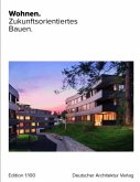 Wohnen. Zukunftsorientiertes Bauen. Wohnen. Zukunftsorientiertes Bauen.