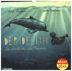 Maxi Pixi 333: Der Delfin - Bambaren, Sergio
