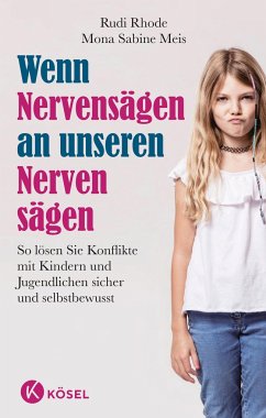 Wenn Nervensägen an unseren Nerven sägen - Rhode, Rudi;Meis, Mona Sabine