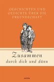 Zusammen durch dick und dünn