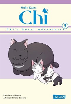 Süße Katze Chi: Chi's Sweet Adventures Bd.3 - Kanata, Konami;Natsume, Kinoko