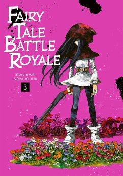 Fairy Tale Battle Royale Bd.3 - Ina, Soraho