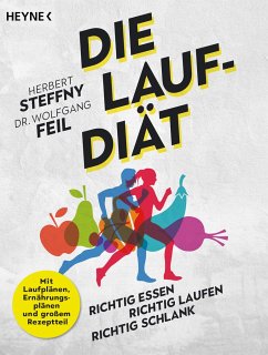 Die Lauf-Diät - Steffny, Herbert;Feil, Wolfgang