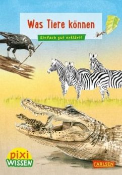 Was Tiere können / Pixi Wissen Bd.75 - Stahr, Christine
