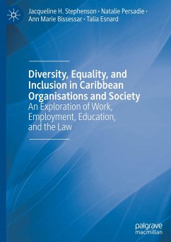 Diversity, Equality, and Inclusion in Caribbean Organisations and Society - Stephenson, Jacqueline H.;Persadie, Natalie;Bissessar, Ann Marie