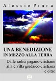 Una benedizione in mezzo alla Terra (eBook, ePUB)