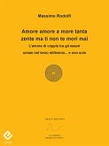 Amore amore a more tanta zente ma ti non te mori mai (eBook, ePUB)