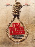 C'era una volta il deserto (eBook, ePUB)