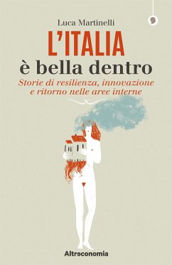 L'Italia è bella dentro (eBook, ePUB) - Martinelli, Luca