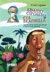 Adamo Esposito ed Eva Brambilla (eBook, ePUB) - Ligasa, Fred