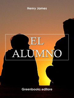 El alumno (eBook, ePUB) - James, Henry