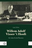Willem Adolf Visser 't Hooft (eBook, ePUB)
