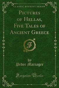 Pictures of Hellas, Five Tales of Ancient Greece (eBook, PDF)