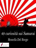 49 curiosità sui Samurai (eBook, ePUB)