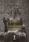 Egypt and Eleusinian Mysteries (eBook, ePUB)