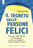 Il segreto delle persone felici (eBook, ePUB)