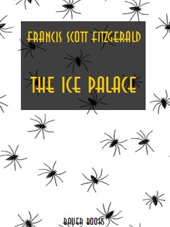 The Ice Palace (eBook, ePUB) - Scott Fitzgerald, Francis