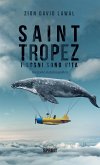 Saint Tropez - I sogni sono vita (eBook, ePUB)