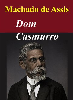 Dom Casmurro (eBook, ePUB) - de Assis, Machado