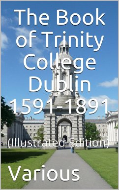 The Book of Trinity College Dublin 1591-1891 (eBook, ePUB) - Various