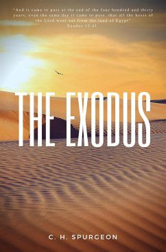 The Exodus (eBook, ePUB) - Spurgeon, Charles