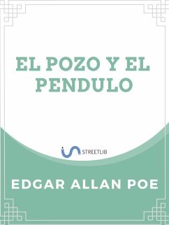 El Pozo y el Pendulo (eBook, ePUB) - Allan Poe, Edgar