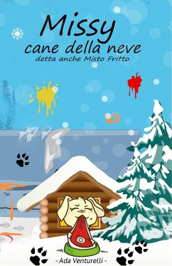 Missy cane della neve (eBook, ePUB) - Venturelli, Ada