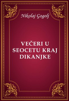 Večeri u seocetu kraj Dikanjke (eBook, ePUB) - Gogolj, Nikolaj