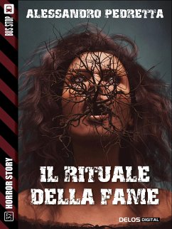 Il rituale della fame (eBook, ePUB) - Pedretta, Alessandro