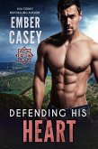 Defending His Heart (eBook, ePUB)