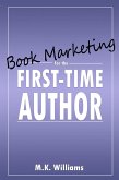 Book Marketing for the First-Time Author (Author Your Ambition, #2) (eBook, ePUB)