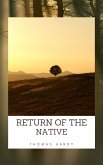 Return of the Native (eBook, ePUB)