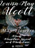 May Flowers, Moods, Mountain Laurel and Maidenhair (eBook, ePUB)