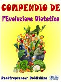 Compendio De L'Evoluzione Dietetica (eBook, ePUB)
