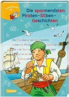 LESEMAUS zum Lesenlernen Sammelbände: Die spannendsten Piraten-Silben-Geschichten - Rudel, Imke;Holtei, Christa;Mechtel, Manuela