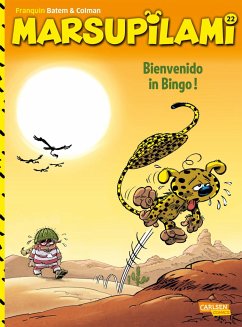 Bienvenido in Bingo! / Marsupilami Bd.22 - Franquin, André;Colman, Stéphan