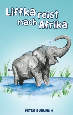 Cover Liffka reist nach Afrika