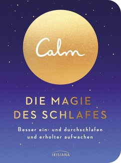 Calm - Die Magie des Schlafes - Smith, Michael Acton