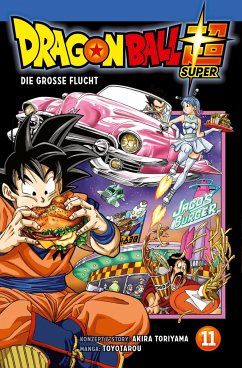 Die große Flucht / Dragon Ball Super Bd.11 - Akira, Toriyama;Toyotarou