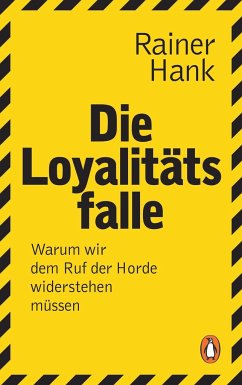 Die Loyalitätsfalle - Hank, Rainer