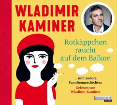 Rotkäppchen raucht auf dem Balkon - Kaminer, Wladimir