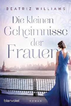 Die kleinen Geheimnisse der Frauen - Williams, Beatriz